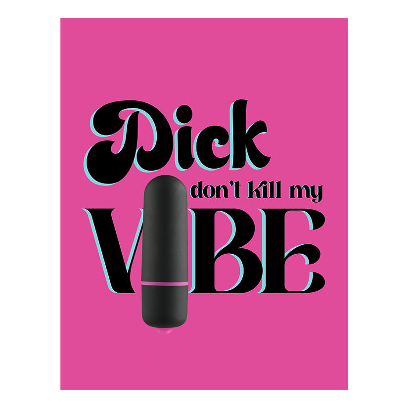 Naughty Vibes Greeting Card-Dick DonÕt Kill My Vibe - rr7vz0-aa.myshopify.com